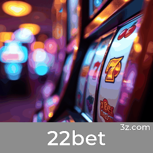 22bet: Plataforma de Apostas Segura e Premiada